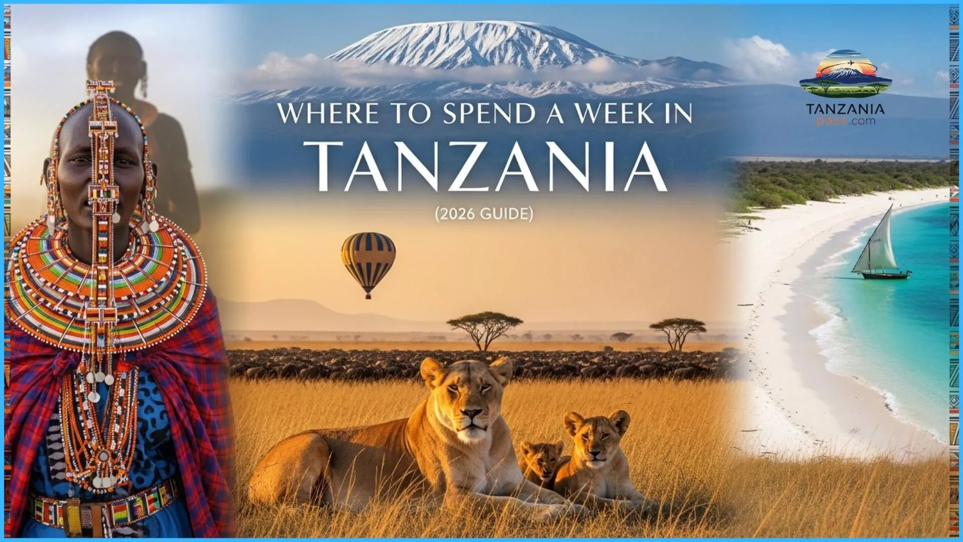 Read more about the article Where to Spend a Week in Tanzania (2026 Guide)